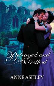 Cover of: Betrayed and Betrothed