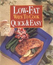 Cover of: Low-fat ways to cook quick & easy