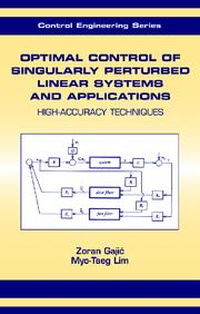 Cover of: Optimal Control of Singularly Peturbed Linear Systems and Applications | 