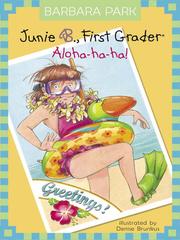 Cover of: Junie B., First Grader: Aloha-ha-ha! by 