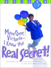 Cover of: Move Over, Victoria—I Know the Real Secret