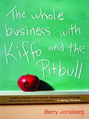 Cover of: The Whole Business with Kiffo and the Pitbull