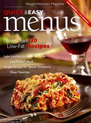 Cover of: Quick & Easy Menus: More Than 130 L0W-Fat Recipes (Weight Watchers Magazine)