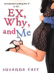 Cover of: Ex, Why and Me