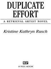 Front cover of Duplicate Effort by Kristine Kathryn Rusch