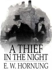 Cover of: A Thief in the Night: A Book of Raffles' Adventures by 
