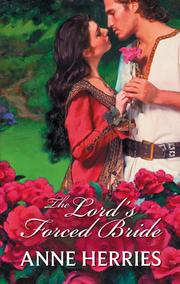 The Lord's Forced Bride by Anne Herries