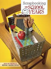 Cover of: Scrapbooking the School Years