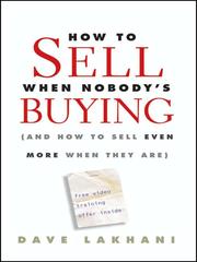 Cover of: How To Sell When Nobody's Buying by 