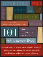 Cover of: The 101 Most Influential People Who Never Lived