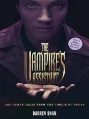 Cover of: The Vampire's Assistant and Other Tales from the Cirque Du Freak