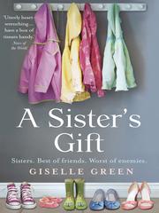 Cover of: A Sister's Gift by Giselle Green