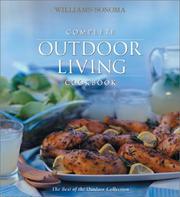 Cover of: Complete Outdoor Living Cookbook (Williams-Sonoma Complete Cookbooks) by Charles Pierce, Tori Ritchie