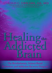 Cover of: Healing the Addicted Brain