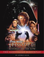 Cover of: Revenge of the Sith: The Illustrated Screenplay by 