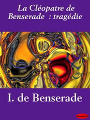 Cover of: La Cleopatre de Benserade by 