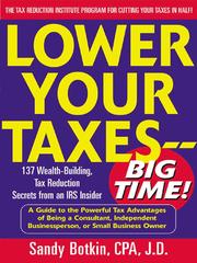 Lower Your Taxes--Big Time!