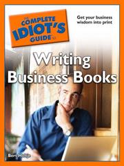 Cover of: The Complete Idiot's Guide to Writing Business Books