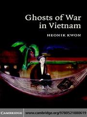 Ghosts of War in Vietnam by Heonik Kwon