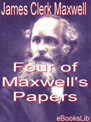 Cover of: Four of Maxwell's Papers