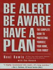 Cover of: Be Alert, Be Aware, Have a Plan