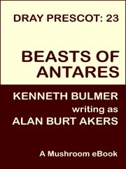 Cover of: Beasts of Antares [Dray Prescot #23] by 