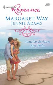 Australian Bachelors, Sassy Brides by Margaret Way, Jennie Adams