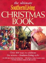 Cover of: The ultimate Southern living Christmas book