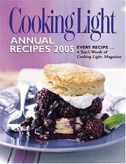 Cover of: Cooking Light Annual Recipes 2005 (Cooking Light Annual Recipes)