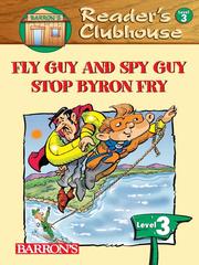 Cover of: Fly Guy And Spy Guy Stop Byron Fry