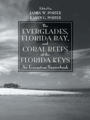 Cover of: The Everglades, Florida Bay, and Coral Reefs of the Florida Keys by 