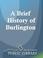 Cover of: A Brief History of Burlington [MOBI]