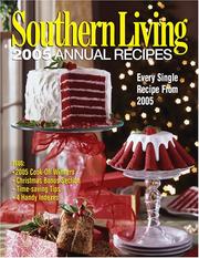 Cover of: Southern Living 2005 Annual Recipes (Southern Living Annual Recipes)
