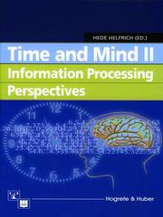 Cover of: Time and Mind II - Information Processing Perspectives by 