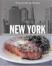 Cover of: Williams-Sonoma New York: Authentic Recipes Celebrating the Foods of the World (Williams-Sonoma Foods of the World)