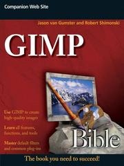 GIMP Bible by Jason van Gumster, Jason Van Gumster