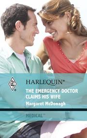 The Emergency Doctor Claims His Wife by Margaret McDonagh, Margaret Mcdonagh