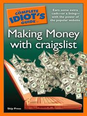 Cover of: The Complete Idiot's Guide to Making Money with Craigslist