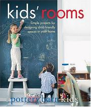 Cover of: Kids Rooms (Pottery Barn Kids) by Margaret Sabo Wills