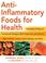 Cover of: Anti-Inflammatory Foods for Health