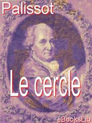 Front cover of Le cercle by Palissot
