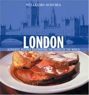 Cover of: Williams-Sonoma London: Authentic Recipes Celebrating the Foods Of the World (Williams-Sonoma Foods of the World)