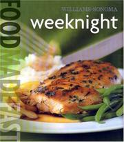 Cover of: Food Made Fast: Weeknight (Williams-Sonoma)