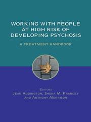 Cover of: Working with People at High Risk of Developing Psychosis