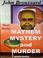 Cover of: Mayhem, Mystery  and Murder