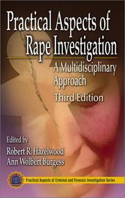 Cover of: Practical aspects of rape investigation by edited Robert R. Hazelwood, Ann Wolbert Burgess.