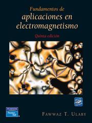 Cover of: Fundamentos de aplicaciones en electromagnetismo by 