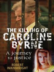 Cover of: The Killing of Caroline Byrne