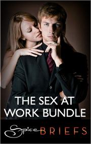 Cover of: Sex At Work Bundle