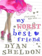 Cover of: My Worst Best Friend